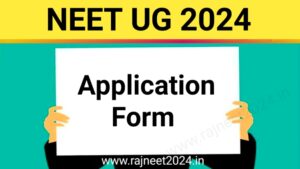 NEET 2024 Application Form 